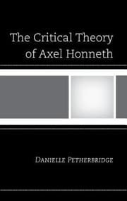 Tapa de The Critical Theory of Axel Honneth