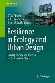 Tapa de Resilience in Ecology and Urban Design
            
                Future City
