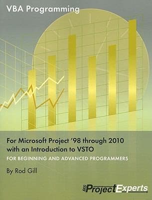 Tapa de VBA Programming for Microsoft Project 98 Through 2010 with an Introduction to VSTO