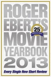 Tapa de Roger Eberts Movie Yearbook 2013
Roger Eberts Movie Yearbook