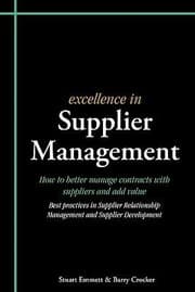 Tapa de Excellence in Supplier Management How to Better Manage Contracts with Suppliers and Add Value