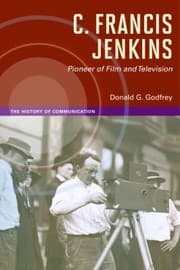 Tapa de C Francis Jenkins Pioneer of Film and Television
            
                History of Communication