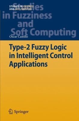 Tapa de Type2 Fuzzy Logic In Intelligent Control Applications