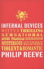 Tapa de Infernal Devices Philip Reeve