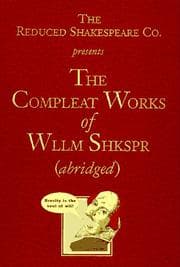 Tapa de The Reduced Shakespeare Co. presentsThe Compleat Works of Wllm Shkspr