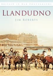 Tapa de Llandudno
Britain in Old Photographs History Press