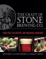 Tapa de The Craft Of Stone Brewing Co Liquid Lore Epic Recipes And Unabashed Arrogance