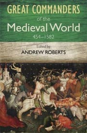 Tapa de The Great Commanders Of The Medieval World