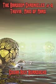 Tapa de The Barsoom Chronicles 4 Thuvia Maid of Mars