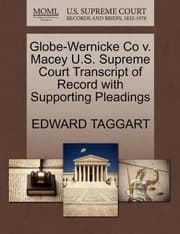 Tapa de GlobeWernicke Co V Macey US Supreme Court Transcript of Record with Supporting Pleadings