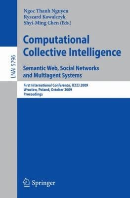 Tapa de Computational Collective Intelligence Semantic Web Social Networks and Multiagent Systems
            
                Lecture Notes in Artificial Intelligence