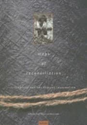 Tapa de Maps Of Reconciliation Literature And The Ethical Imagination