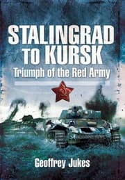 Tapa de Stalingrad To Kursk Triumph Of The Red Army