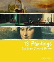 Tapa de 13 Paintings Children Should Know
Children Should Know