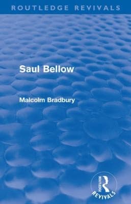 Tapa de Saul Bellow
            
                Routledge Revivals