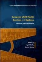 Tapa de European Child Health Services and Systems
European Observatory on Health Care Systems