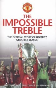 Tapa de The Impossible Treble The Official Story Of Uniteds Greatest Season