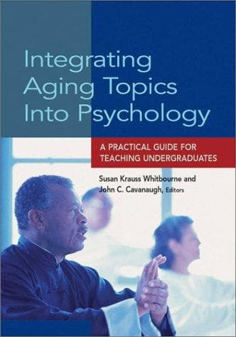 Tapa de Integrating aging topics into psychology
