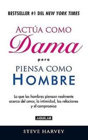 Tapa de Actua Como Dama Pero Piensa Como Un Hombre ACT Like a Lady Think Like a Man