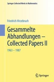 Tapa de Gesammelte Abhandlungen Collected Papers II
Springer Collected Works in Mathematics