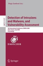 Tapa de Detection of Intrusions and Malware and Vulnerability Assessment
            
                Lecture Notes in Computer Science