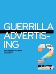 Tapa de Guerrilla Advertising 2 More Unconventional Brand Communication