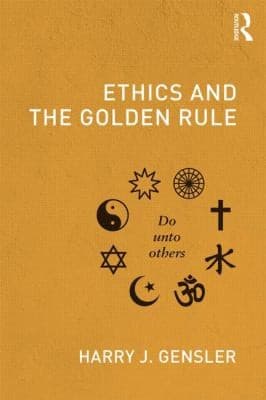 Tapa de Ethics and the Golden Rule