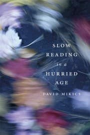 Tapa de Slow Reading in a Hurried Age