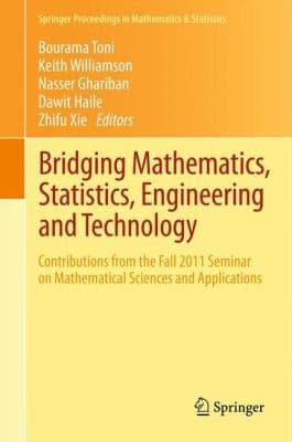 Tapa de Bridging Mathematics Statistics Engineering and Technology
            
                Springer Proceedings in Mathematics  Statistics