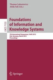 Tapa de Foundations of Information and Knowledge Systems
            
                Lecture Notes in Computer Science  Information Systems and