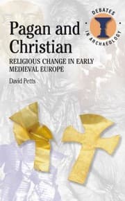 Tapa de Pagan And Christian Religious Change In Early Medieval Europe
