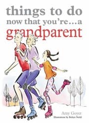 Tapa de Things to Do Now That Youre a Grandparent