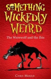 Tapa de The Werewolf and the Ibis
Something Wickedly Weird