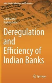 Tapa de Deregulation and Efficiency of Indian Banks
            
                India Studies in Business and Economics