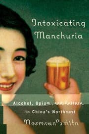 Tapa de Intoxicating Manchuria
            
                Contemporary Chinese Studies