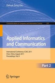 Tapa de Applied Informatics and Communication Part 2
Communications in Computer and Information Science