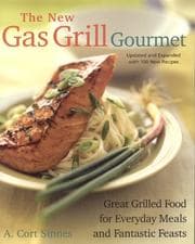 Tapa de The New Gas Grill Gourmet, Updated and expanded