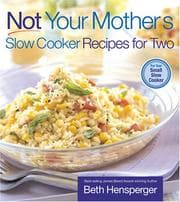 Tapa de Not Your Mother's Slow Cooker Recipes for Two