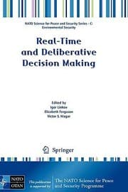 Tapa de RealTime and Deliberative Decision Making
            
                NATO Science for Peace and Security Series C Environmental