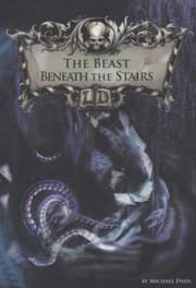 Tapa de The Beast Beneath the Stairs by Michael Dahl