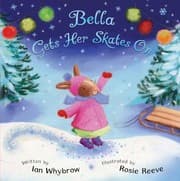 Tapa de Bella Gets Her Skates On Ian Whybrow