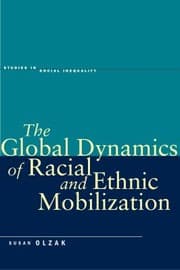 Tapa de The Global Dynamics of Racial and Ethnic Mobilization
            
                Studies in Social Inequality Paperback