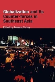Tapa de Globalization and Its CounterForces in Southeast Asia