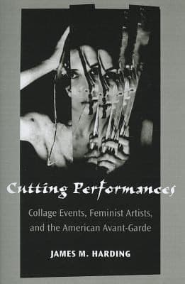 Tapa de Cutting Performances
            
                Theater TheoryTextPerformance Paperback