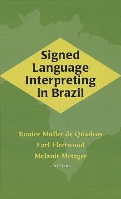 Tapa de Signed Language Interpreting in Brazil
Studies in Interpretation