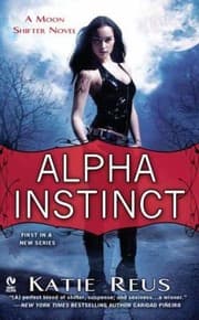 Tapa de Alpha Instinct
Moon Shifter Novel