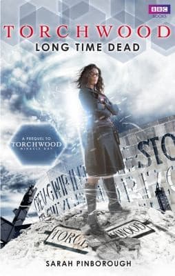 Tapa de Long Time Dead                            Torchwood Paperback
