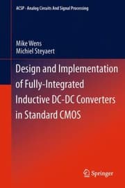 Tapa de Design and Implementation of FullyIntegrated Inductive DCDC Converters in Standard CMOS
Analog Circuits and Signal Processing