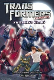 Tapa de Switching Gears
Transformers Classics Hardcover