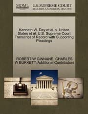Tapa de Kenneth W Day et al V United States et al US Supreme Court Transcript of Record with Supporting Pleadings